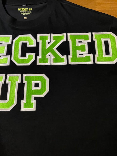 Wrecked up Green Large letters stitched embroidery on Black short sleeve t-shirt 100% Cotton none stretch